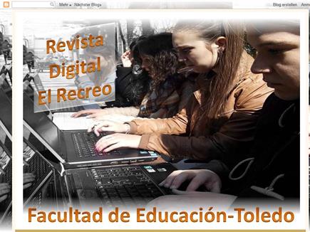 El Recreo. Revista Digital de alumnos de la Facultad de Educación de Toledo.
